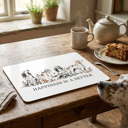 Happiness Is A Setter Placemat - Rescue Dog Charity Placemat - Dining Table Mat